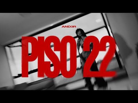 @AND3Rnw - PISO 22 (Video Oficial) Prod. Flame 火炎 @oceanmusicstudioinc