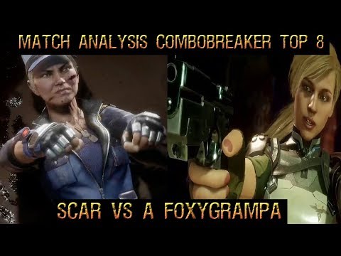MK11 Match Analysis -  Combo Breaker 2019 Top 8 -  Scar vs A Foxy Grampa
