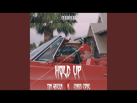 Hold Up (feat. Chris Coke)