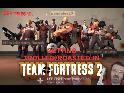 DSP Fails It - Getting Trolled and Roasted on Team Fortress 2