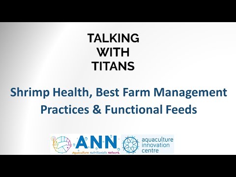 Shrimp Health, Best Farm Management Practices & Functional Feeds