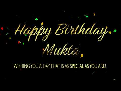 Happy Birthday Mukta