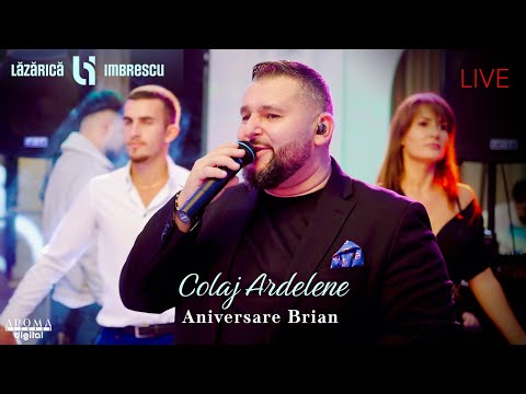 Lazarica Imbrescu & Banat Express - Colaj Ardelene | Aniversare Brian