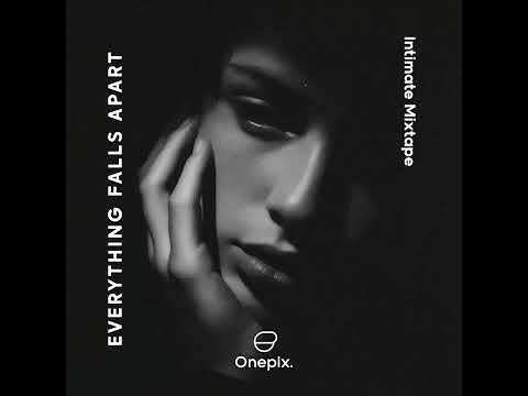 Onepix - Everything Falls Apart