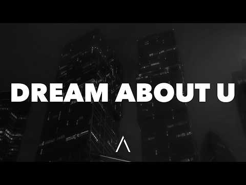 bbyclose - dream about u (Lyrics) Aktive Remix