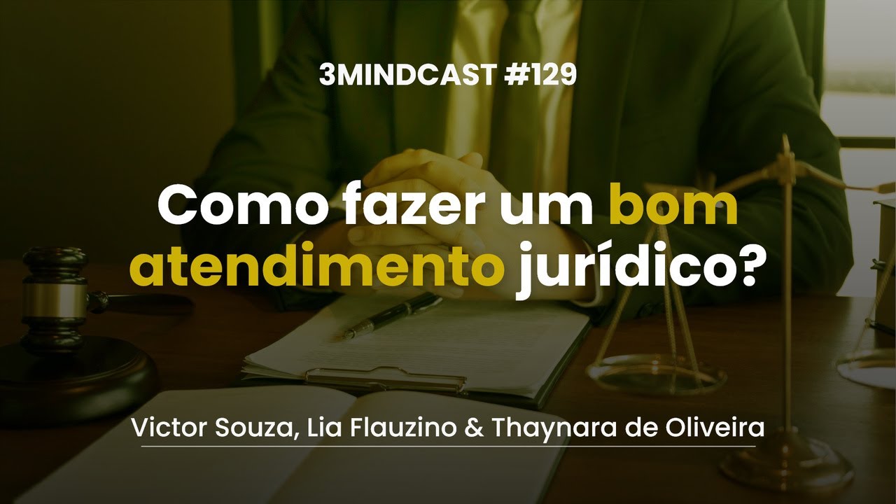 Atendimento ao cliente na advocacia | Como fechar negócio na prática