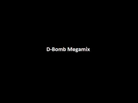 D-Bomb Megamix