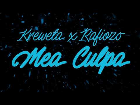Kreweta x Rafiozo - Mea Culpa