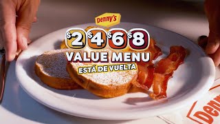 Denny's Satisface todos tus antojos con el $2 $4 $6 $8 Value 