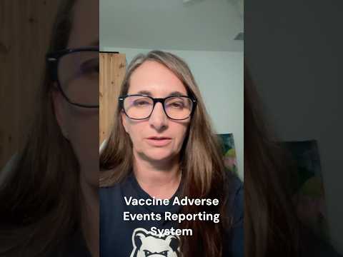 VAERS - Vaccine Adverse Event Reporting System