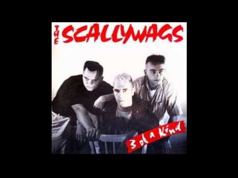 The Scallywags - Get crazy