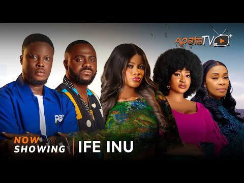 Ife Inu - Yoruba Movie 2025 Drama Divagold, Irewole Olaniyan, Remi Surutu, Gbadamosi Idirs, Okele