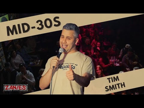 Mid-30s | Tim Smith | Stand-up Comedy