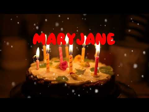 Happy Birthday MARYJANE   Happy Birthday Song   Birthday Wishes   Birthday Party