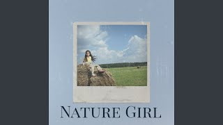 Nature Girl