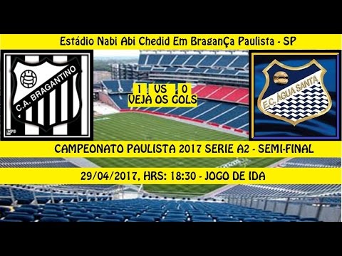 CAMPEONATO PAULISTA 2017 SERIE A2 BRAGANTINO 1 X 0...
