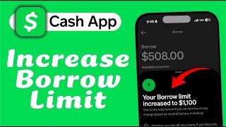 How to Increase Cash App Borrow Limit (Quick Step by Step)