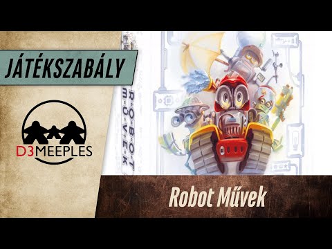 JÁTÉKSZABÁLY: ROBOT MŰVEK - d3meeples