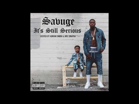 Savuge feat Icewear Vezzo -  Dirty Sprite  - Its Still Serious