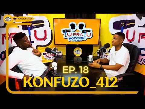 KONFUZO_412 | TU PRA TU PODCAST | EP18