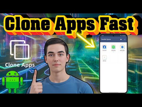 How To Clone Multiple Apps On Android Phone - Detailed Tutorial