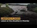 Limpopo Floods Latest On The Situation In Vhembe