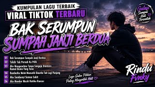 Download lagu Kumpulan Lagu Terbaik Viral TikTok Terbaru 2026 | Bak Serumpun Sumpah Janji Berdua mp3 Download lagu Kumpulan Lagu Terbaik Viral TikTok Terbaru 2026 | Bak Serumpun Sumpah Janji Berdua mp3