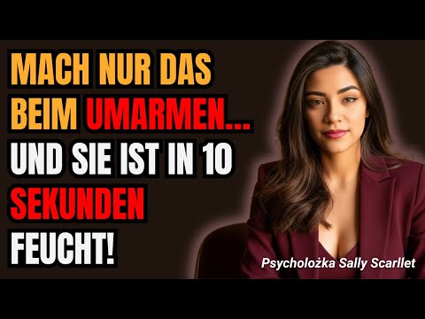 Umarme sie GENAU SO – und ihre GEFÜHLE für dich ENTFLAMMEN SOFORT!