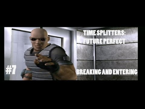 Lets Play TimeSplitters: Future Perfect #7 - Breaking and Entering