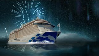 Princess Cruises: New Ship Announcement Princess Cruises: New Ship Announcement