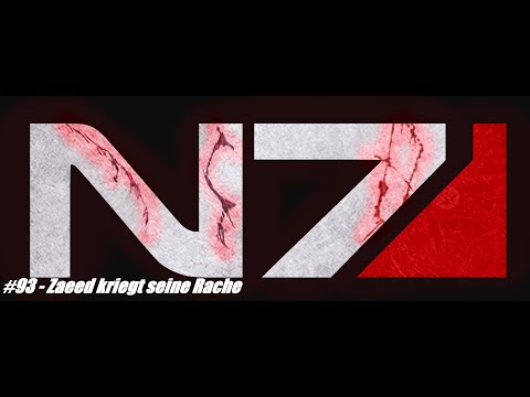 Let's Renegade Mass Effect LE #93 Zaeed kriegt seine Rache