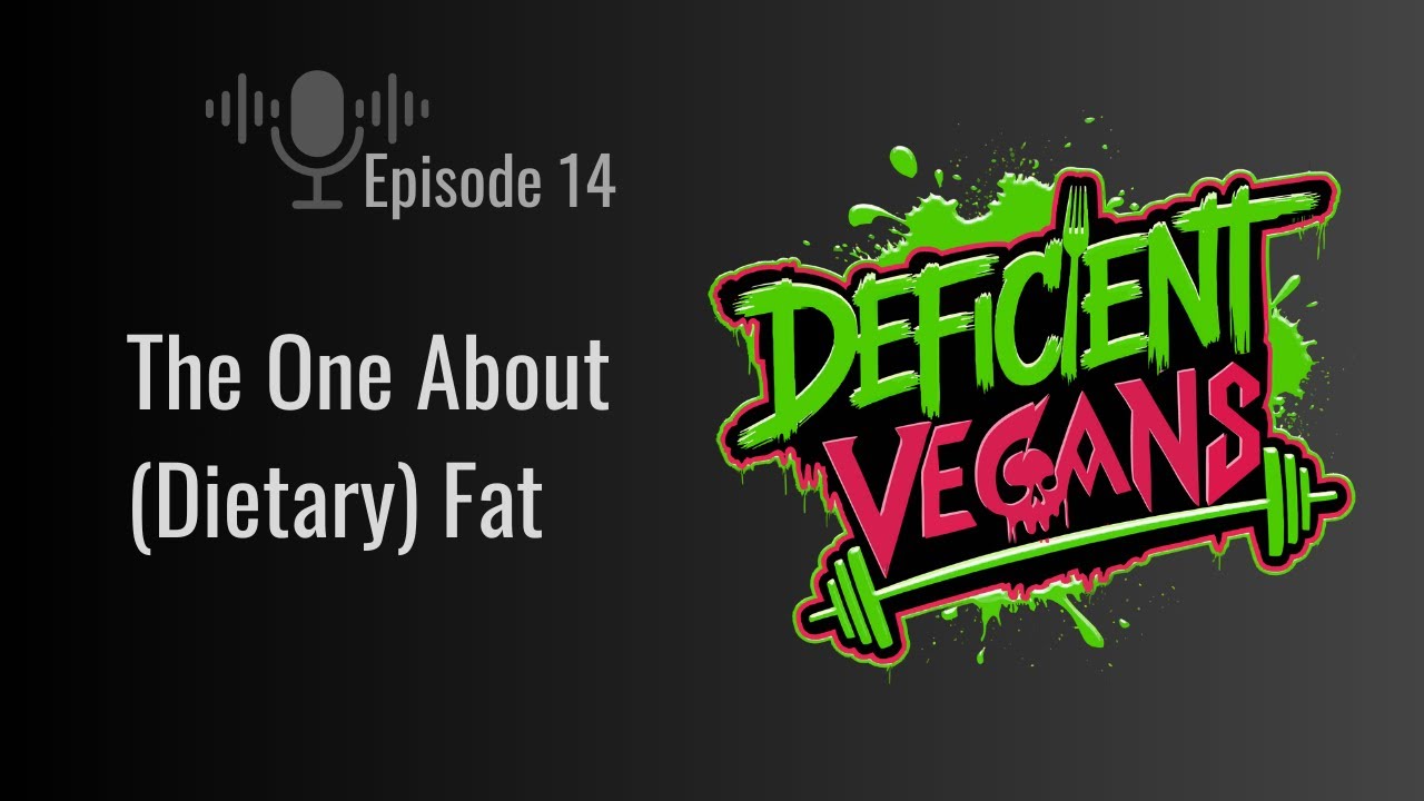 The One About (Dietary) Fat