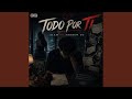TODO POR TI (feat. ALEM & ANDREW DC) (REMIX EL NÚCLEO)