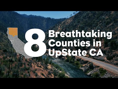 Eight Breathtaking Counties in UpState California