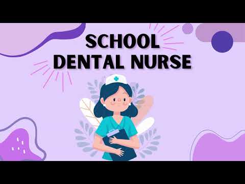School Dental Nurse - Public Health Dentistry