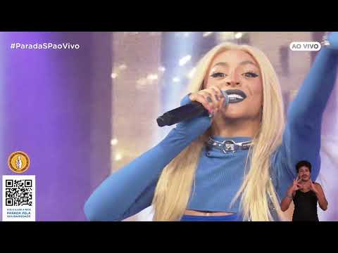 Pabllo Vittar - Ama Sofre Chora (Ao Vivo na 25ª Parada do Orgulho LGBT+ de São Paulo)