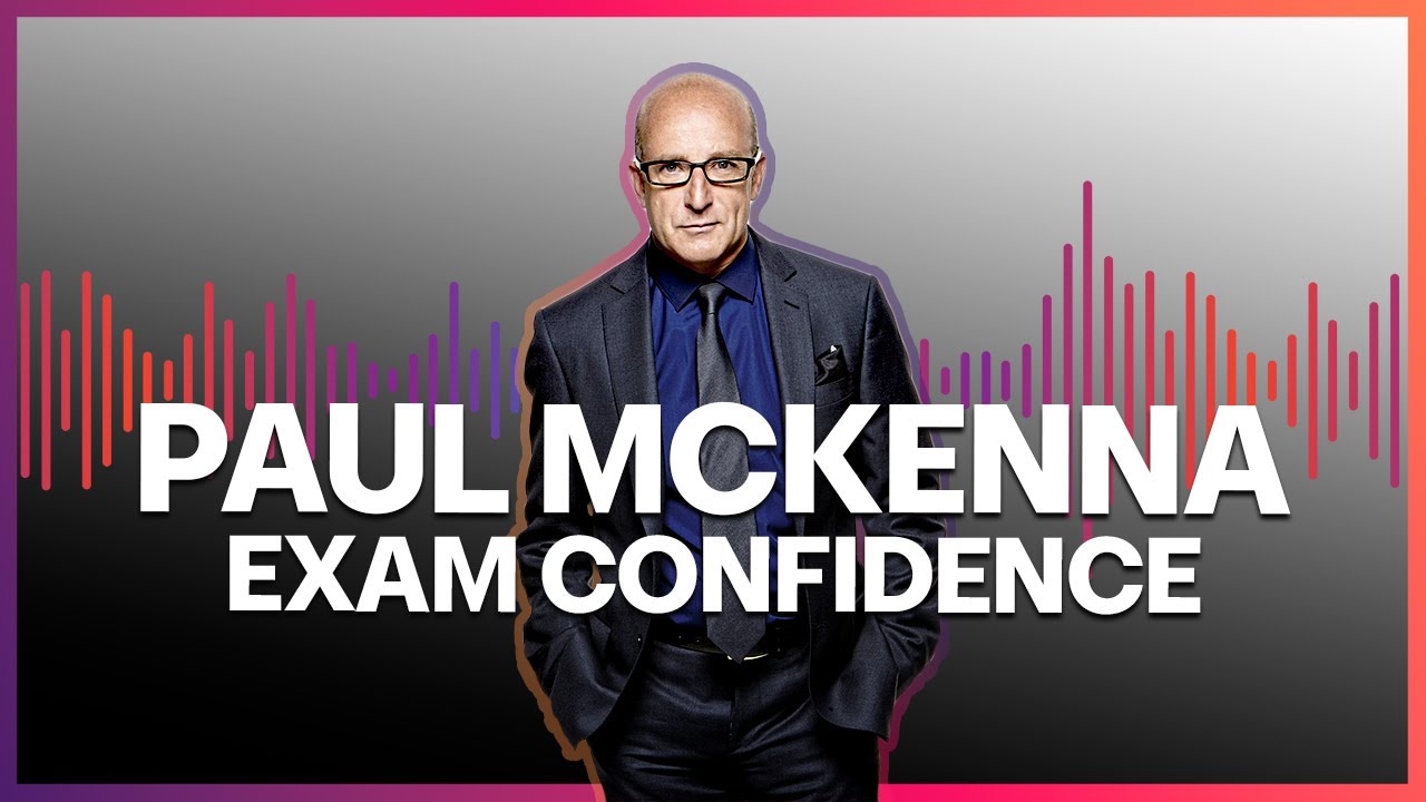 Paul Mckenna Official | Exam Confidence