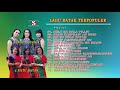 LAGU BATAK SEDIH BAPER 3 RATU BATAK SENADA SISTER LAGU BATAK HITS