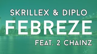 Skrillex And Diplo - Febreze (Feat. 2 Chainz) [BassBoosted]