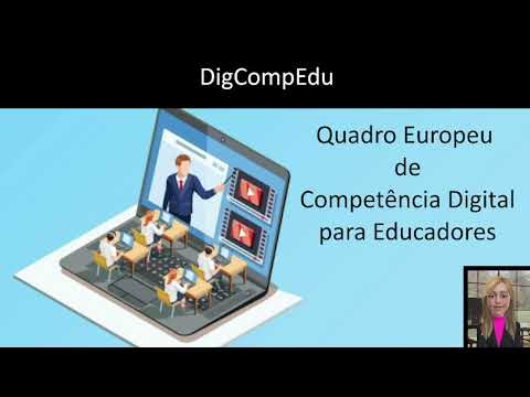 Competência Digital na Educação - DigCompEdu