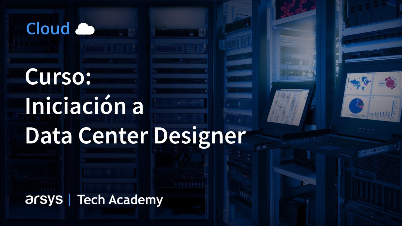 Curso de Cloud: Iniciación a Data Center Designer