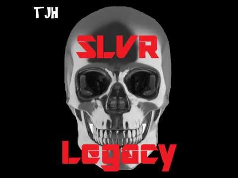 SLVR Legacy (TJH Mashup) [SLVR x Legacy]