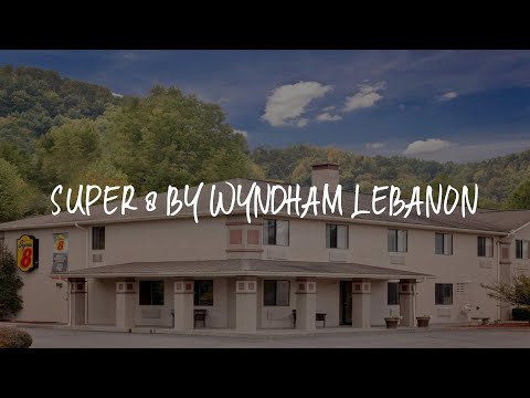 Super 8 by Wyndham Lebanon Review - Lebanon , United States of America