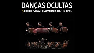 Danças Ocultas & Orquestra Filarmonia das Beiras