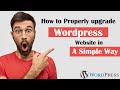 How To Upgrade Old WordPress Website To New WordPress 6 1 In 2022 The Easiest Fastest Way