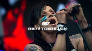 Orgy &quot;Revival&quot; (Bootleg) @ Revolution Fest 2015
