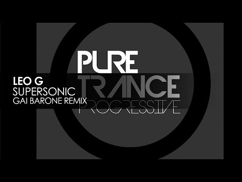 Leo G - Supersonic (Gai Barone Remix)