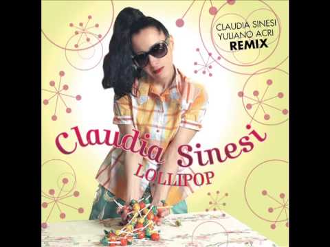 Lollipop (Spanish Mix) - Claudia Sinesi