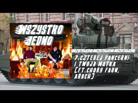 2NP- 4 PANCERNI I TWOJA MATKA FT.CHORY FAUN, ARACH (Wszystko jedno 2022)