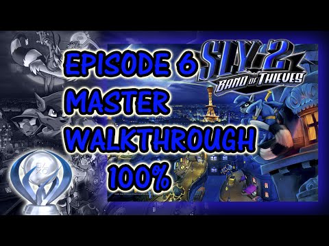 SLY 2: Band Of Thieves - Episode 6 100% Master Walkthrough